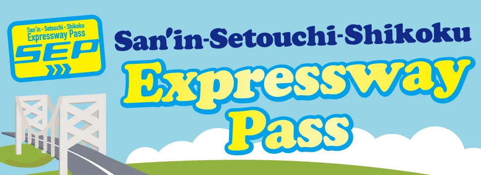 San'in-Setouchi-Shikoku Expressway Pass